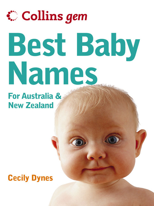 Title details for Gem Best Baby Names For Australia and New Zealand by Cecily Dynes - Wait list